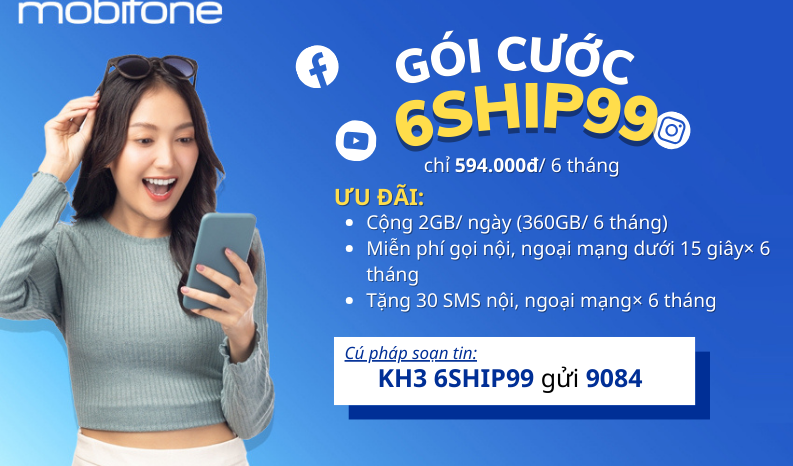 huong-dan-dang-ky-goi-6ship99-mobifone