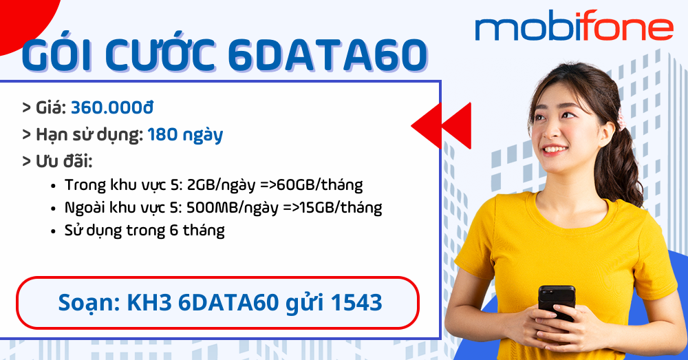 goi-cuoc-6data60-mobifone-nhan-uu-dai-khung