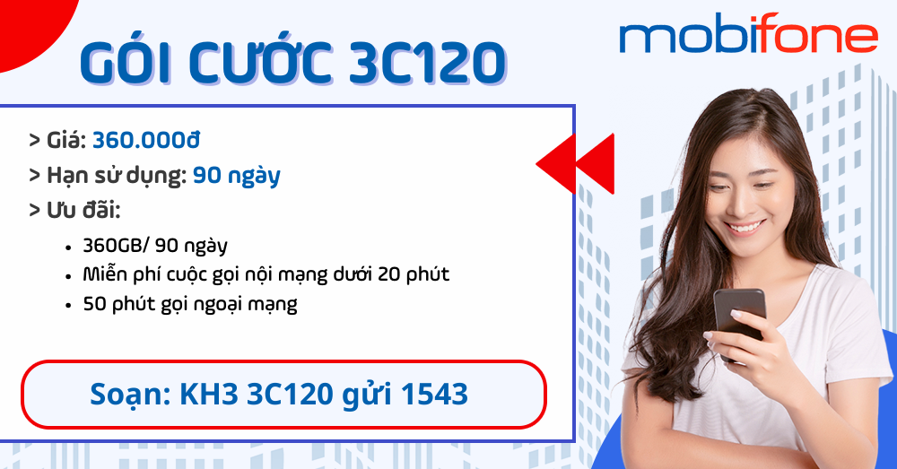 3c120-mobifone-nhan-ngay-360gb-goi-mien-phi-3-thang