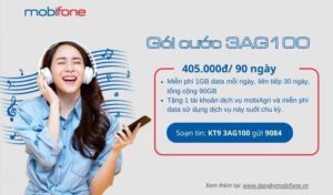 Huong dan dang ky goi cuoc 3AG100 Mobifone